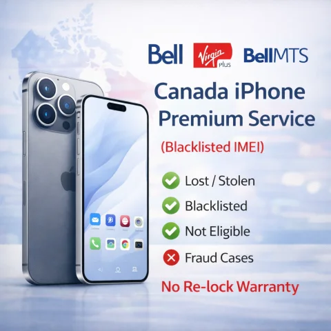 Bell / Virgin / BellMTS Canada – iPhone Premium Service (Blacklisted IMEI)